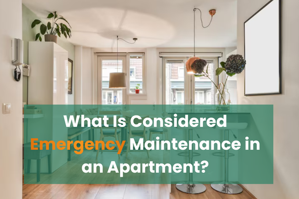 What Is Considered Emergency Maintenance in an Apartment?
