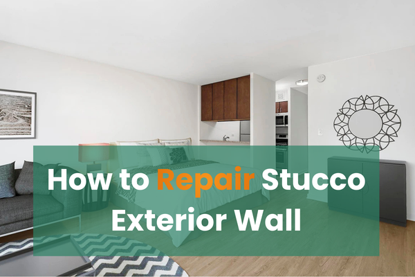 How to Repair Stucco Exterior Wall: Step-by-Step Guide for Long-Lasting Results
