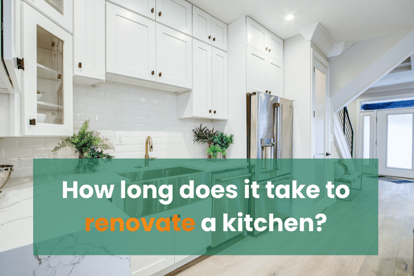 How Long Does It Take to Renovate a Kitchen? Complete Timeline Guide